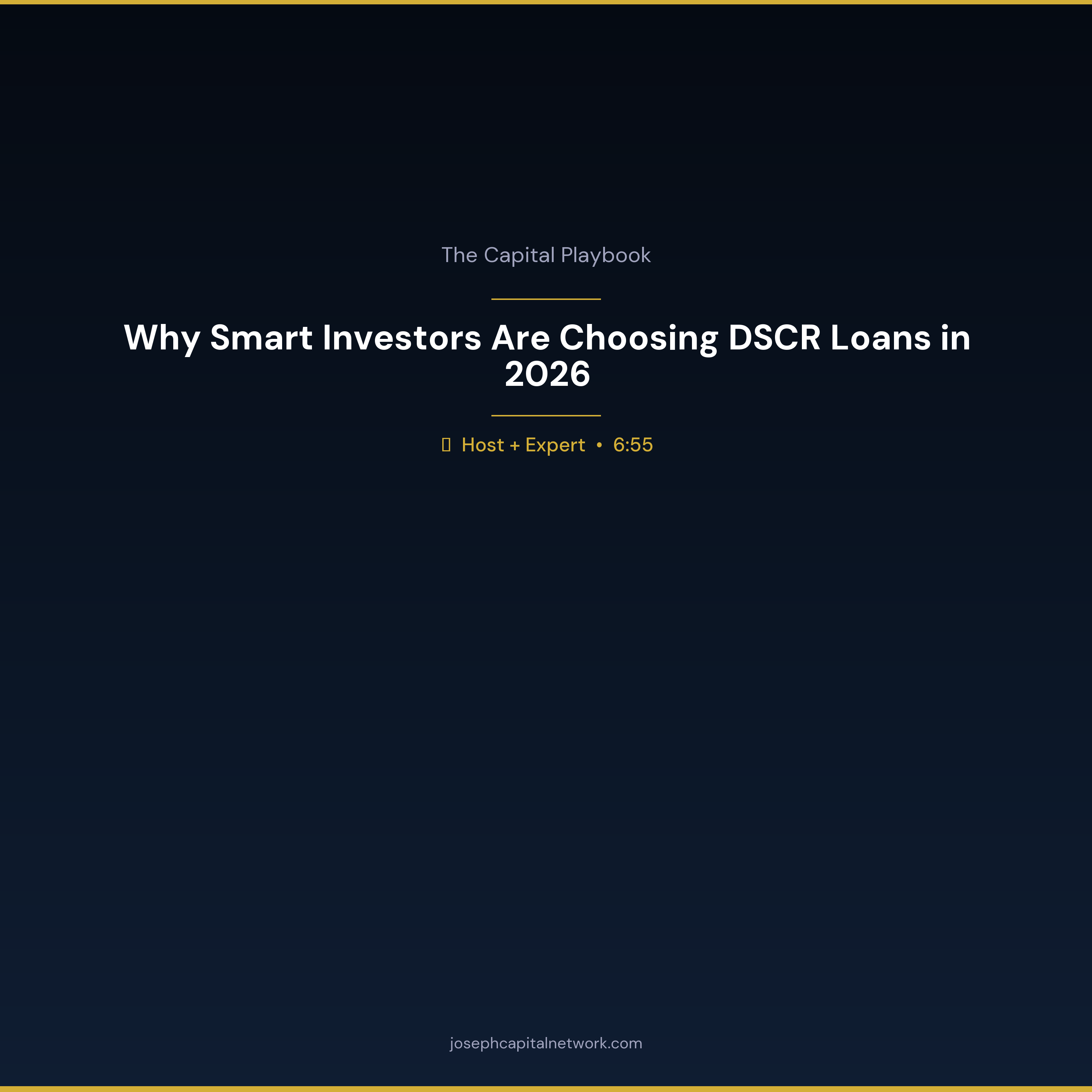 Why Smart Investors Are Choosing DSCR Loans in 2026
